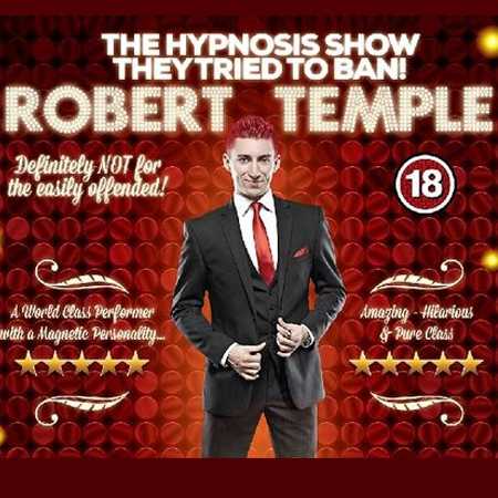 Robert Temple: The Hypnotist – Live & Outrageous Image